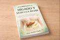 LIMPIEZA DE HÍGADO Y VESÍCULA BILIAR + 5 LIBROS DE REGALO